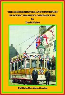 The Kidderminster and Stourport Electric Tramway Company Ltd