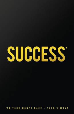 Success... Or Your Money Back