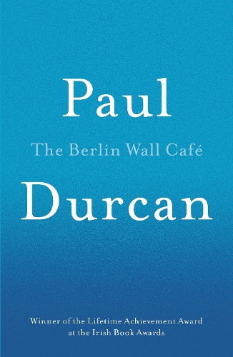 The Berlin Wall Cafe