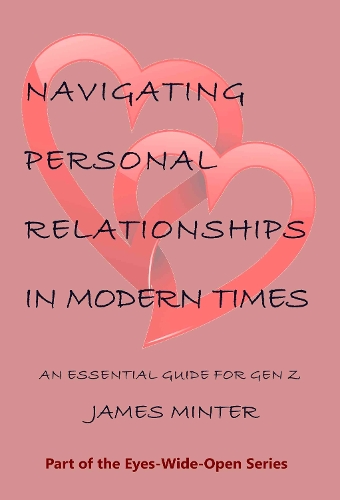 Navigating Personal Relationships in Modern Times