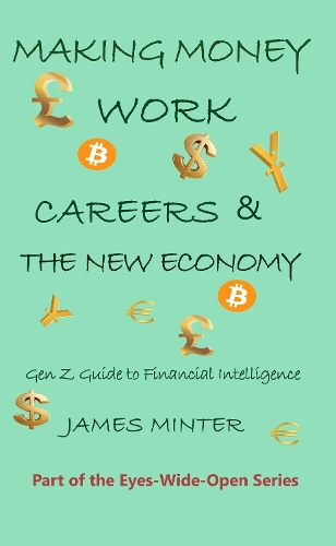 Making Money Work: Careers & the New Economy