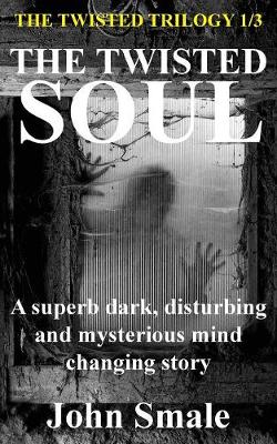 The Twisted Soul