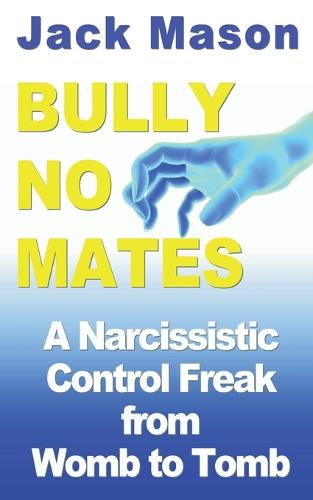 Bully No Mates