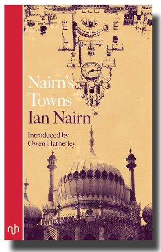 Nairn's Towns by Ian Nairn