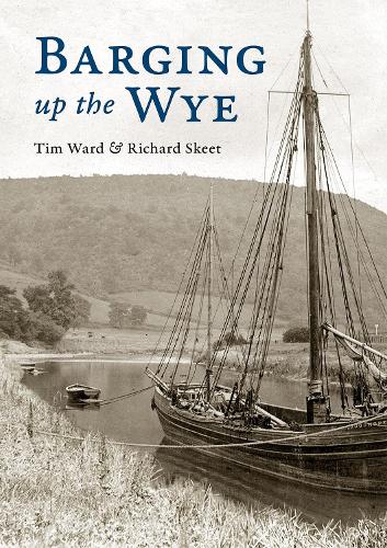 Barging up the Wye