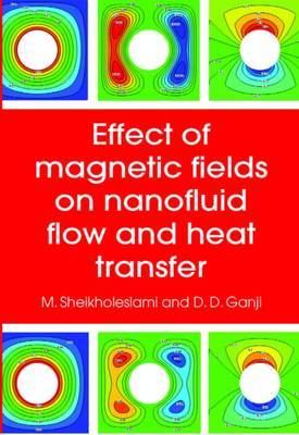 Effect of Magnetic Fields on Nanofluid Flow and Heat Transfer