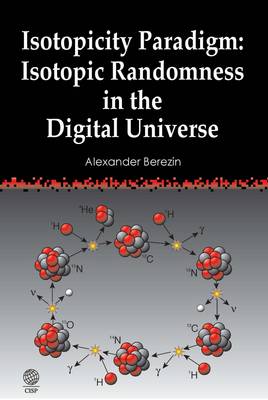 Isotopicity Paradigm: Isotopic Randomness in the Digital Universe