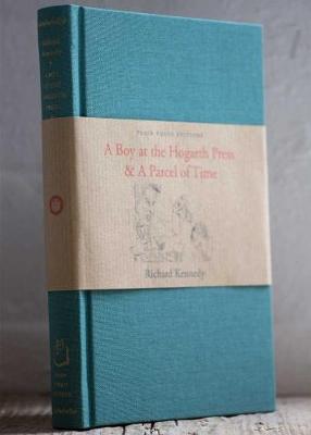 A Boy at the Hogarth Press & A Parcel of Time