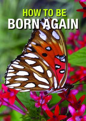 How to be Born Again