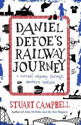 Daniel Defoe's Railway Journey