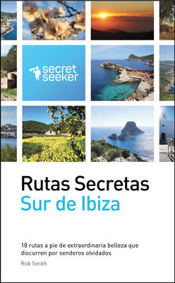 Rutas Secretas: Sur de Ibiza