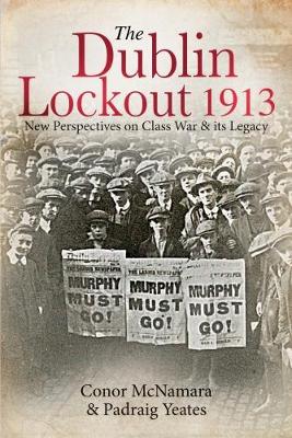 The Dublin Lockout, 1913