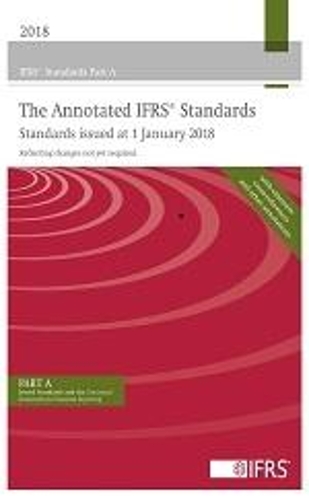 The Annotated IFRS(R) Standards—Standards issued 1 January 2018
