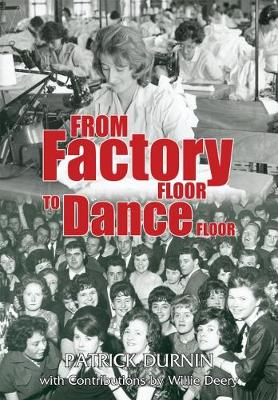 From Factory Floor to Dance Floor