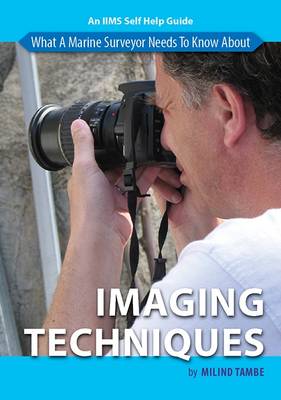 What a Marine Surveyor Needs to Know About Imaging Techniques