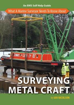 What a Marine Surveyor Needs to Know About Using Surveying Metal Craft