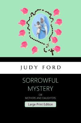 Sorrowful Mystery - Large Print Edition