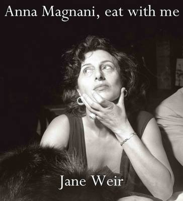 Anna Magnani, Eat with Me
