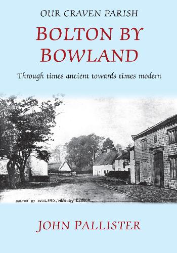 Our Craven Parish - Bolton By Bowland
