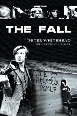 The Fall. Screenplay and Dossier