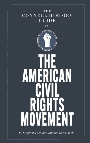 The Connell Guide to the US Civil Rights Movement