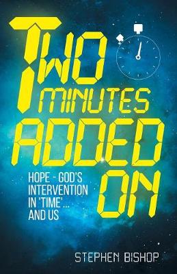 Two Minutes Added on