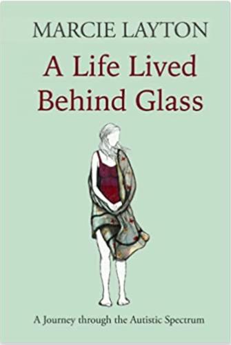 A Life Lived Behind Glass