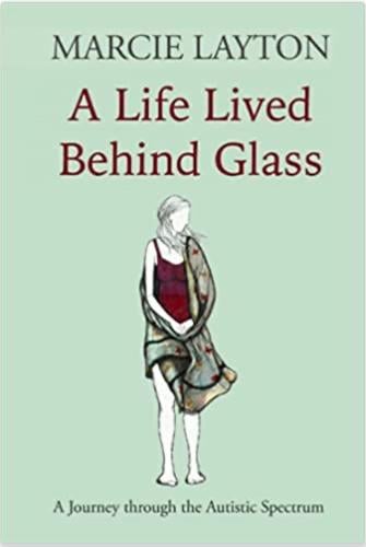 A Life Lived Behind Glass