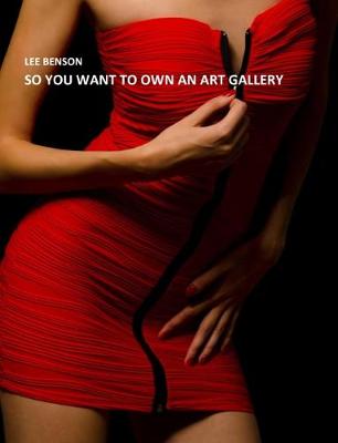 So You Want to Own an Art Gallery