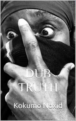 Dub Truth