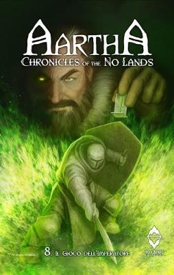 Aartha, Chronicles of the No Lands