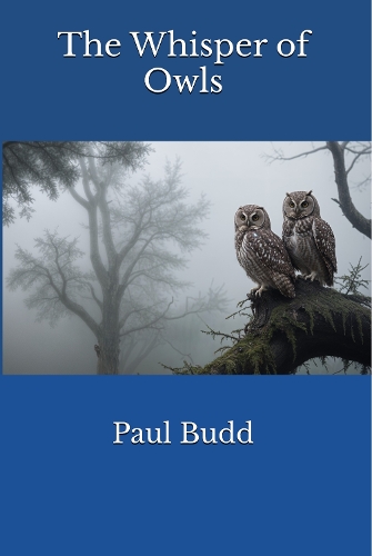 The Whisper of Owls