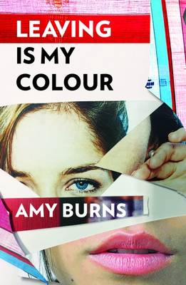 Leaving Is My Colour