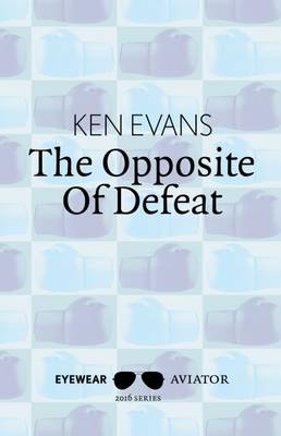 The Opposite of Defeat