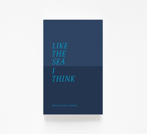Like The Sea I Think