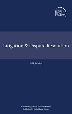Global Legal Insights - Litigation & Dispute Resolution