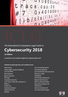 The International Comparative Legal Guide to: Cybersecurity 2018 2017