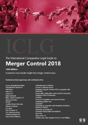 The International Comparative Legal Guide to: Merger Control 2018