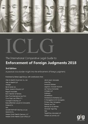 The International Comparative Legal Guide to: Enforcement of Foreign Judgments 2018 2018