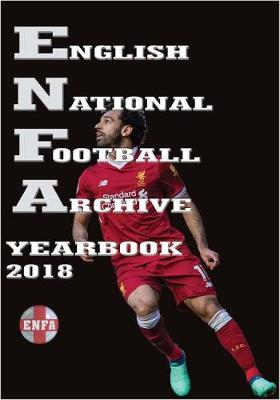 English National Football Archive Yearbook 2018