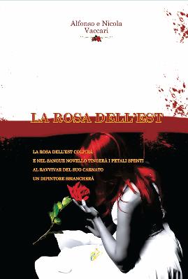 La Rosa Dell'Est
