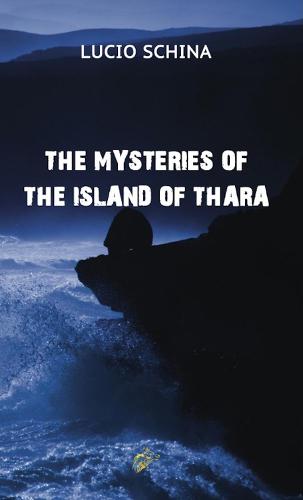 THE MYSTERIES OF THE ISLAND OF THARA