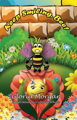 Keep Smiling, Bee!