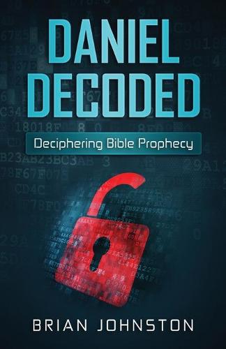 Daniel Decoded
