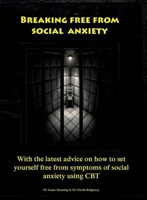 Breaking Free From Social Anxiety