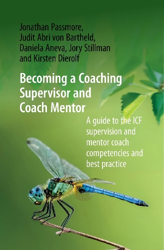 Becoming a Coaching Supervisor and Coach Mentor