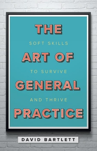 The Art of General Practice