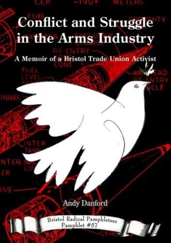 Conflict and Struggle in the Arms Industry