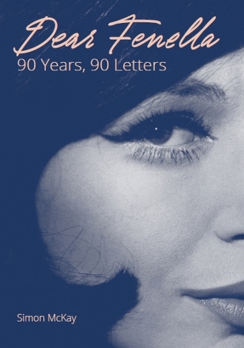 Dear Fenella... 90 Years, 90 Letters