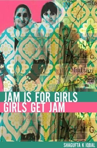 Jam Is For Girls, Girls Get Jam